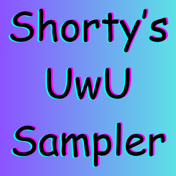 Shorty s UwU Sampler Cheap